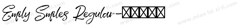Emily Smiles Regular字体转换